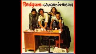 Redgum- Caught in the Act Live