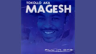 Tokollo Magesh - Loving It Loving It