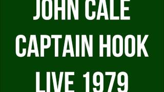 John Cale - Captain Hook [HQ]