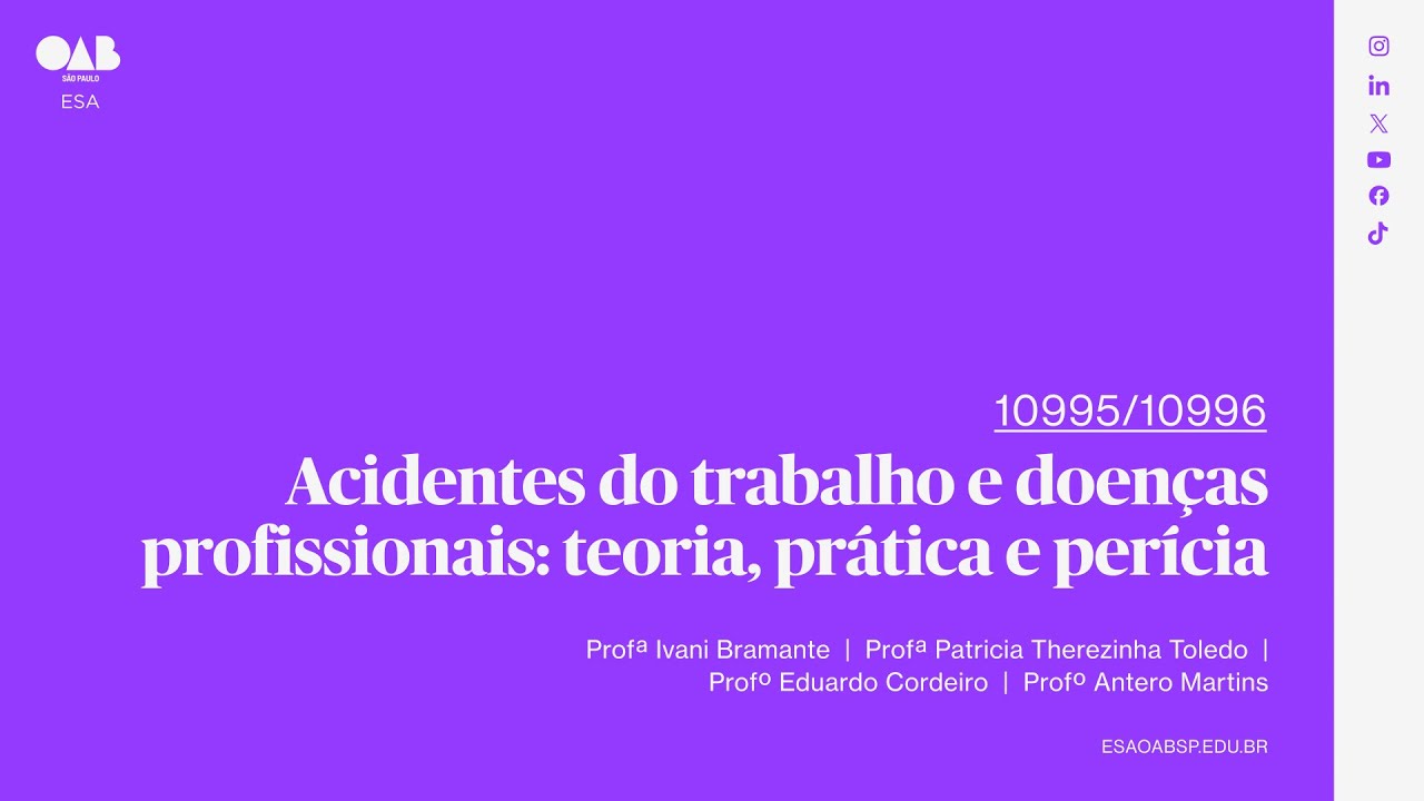 #01 | Acidentes do trabalho e doenças profissionais: teoria, prática e perícia