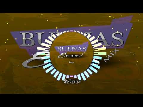 MIX BUENAS EPOCAS (EPOCAS DE ORO) DJ TOBY 503