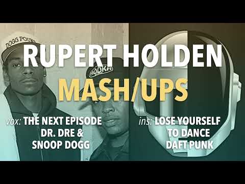 Mashup - The Next Episode & Lose Yourself to Dance (Dr. Dre, Snoop Dogg, Daft Punk)