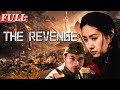 【ENG SUB】The Revenge | Action/War/Drama | China Movie Channel ENGLISH