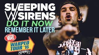 Sleeping With Sirens - &quot;Do It Now, Remember It Later&quot; LIVE! Vans Warped Tour 2016
