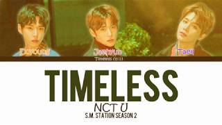 NCT U (엔시티 유) - TIMELESS (텐데…) LYRICS [COLOUR CODED HAN|ROM|ENG]