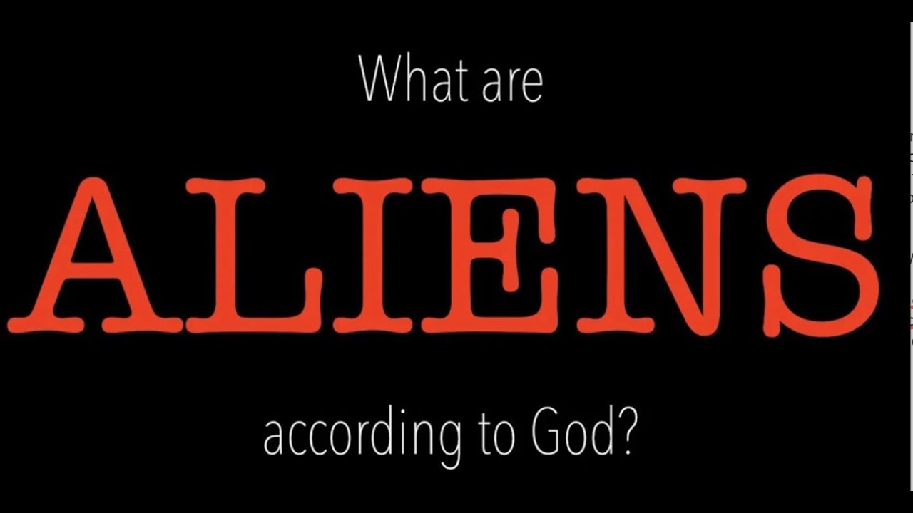 DOES THE BIBLE EXPLAIN WHERE ALIENS CAME FROM? YES, GOD TOLD US IN THE BIBLE!