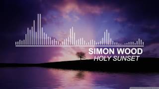 Simon Wood - Holy Sunset