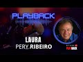 Laura - Pery Ribeiro [PLAYBACK]
