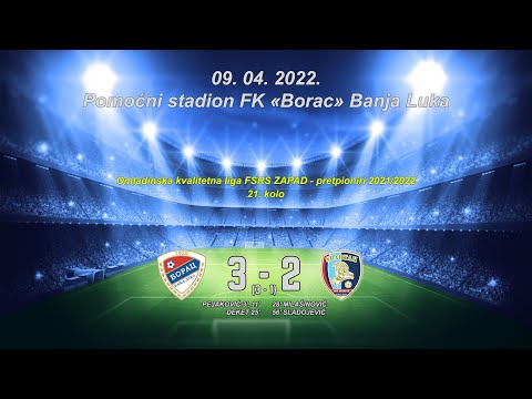 FK Borac - OFK Spartak 2013 3-2 09.04.2022 - pretpioniri 2009/2010