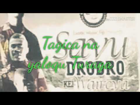 Savu Drodro kei Waireva Vol 1 - Tagica na yaloqu