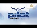 Pilot - XcentriX [ HD Quality ]