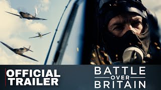 Battle Over Britain - OFFICIAL UK TRAILER