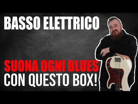 Basso Elettrico: Suona BLUES con QUESTO BOX!