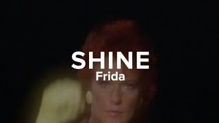 Frida - Shine (Lyrics)