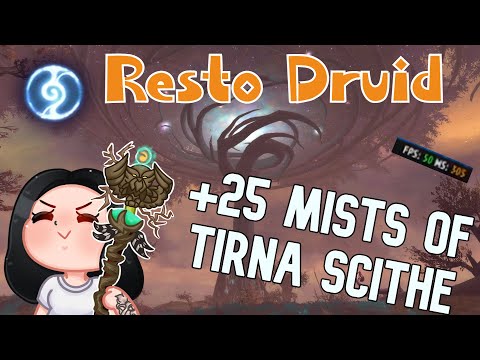 +25 Mists of Tirna Scithe I Tyrannical I Resto Druid I Shadowlands Season 3 M+