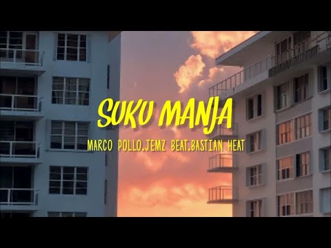 Suku Manja~ Marco Pollo | Jemz Beat | Bastian Heat (lirik)