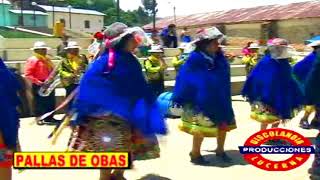 preview picture of video '(ツ)˚♥Las Pallas de Obas,Pasacalle del Inca Ante(ツ)˚♥'