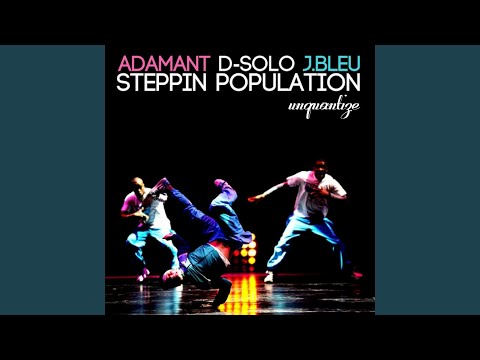 download lagu mp3 mp4 Adamant Steppin Population feat J Bleu, download mp3 Adamant Steppin Population feat J Bleu free downloadn, video klip Adamant Steppin Population feat J Bleu