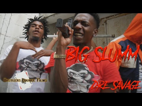 Dre Savage - BIG SLUMM  (Official Music Video) Shot By @HustlersLoungeTV
