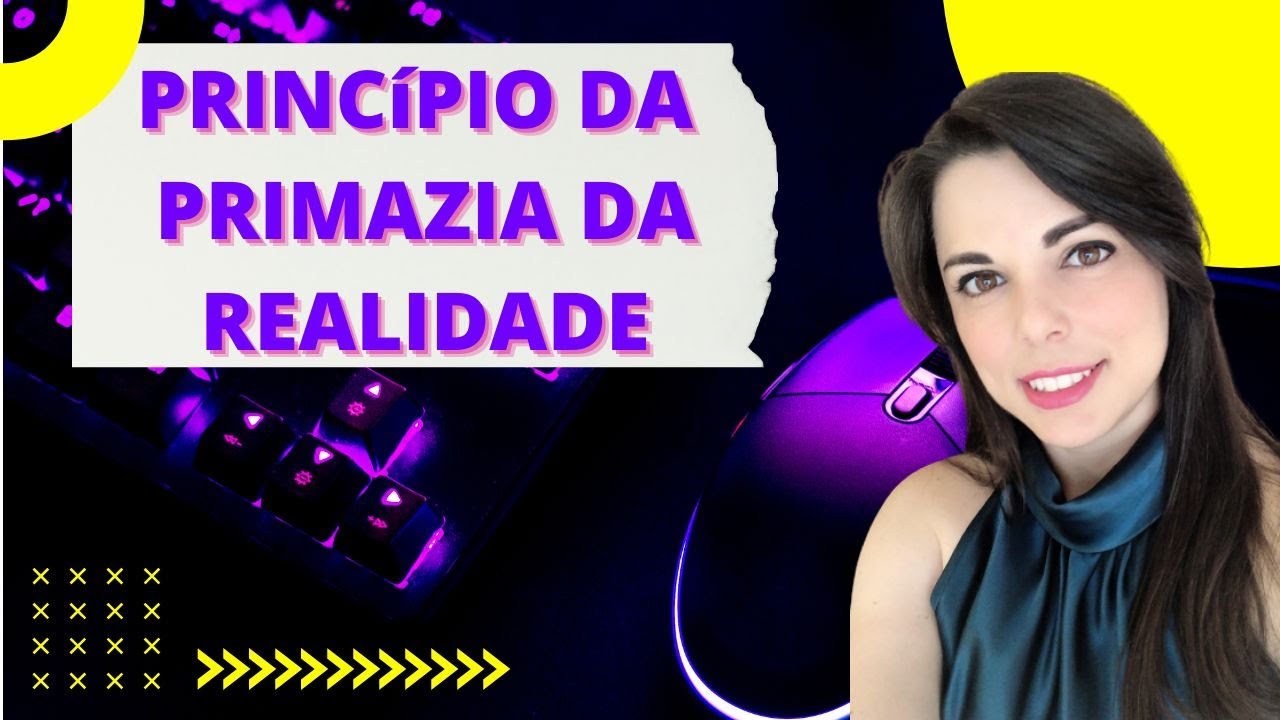 Princípio da Primazia da Realidade