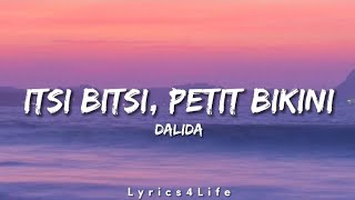Dalida - Itsi Bitsi, Petit Bikini (Lyrics)