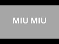 How To Pronounce MIU MIU - Pronunciation Academy