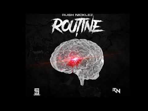 Rush Nicklez - Routine