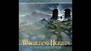 Wuthering Heights - To Travel For Evermore [Full Album]