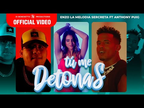 Enzo La Melodia Secreta ❌ Antony Puig - Tu Me Detonas ( video oficial )