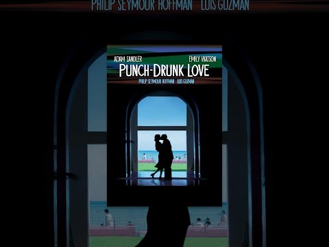 Punch-Drunk Love