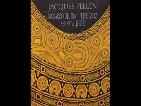 Jacques Pellen - Kenny Wheeler - Riccardo Del Fra - Peter Gritz 