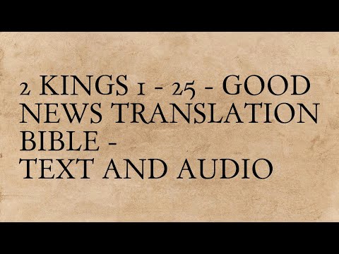 2 Kings 1 - 25 - Good News Translation Bible - Text And Audio