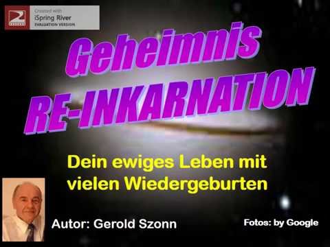 Das Geheimnis Re- Inkarnation