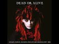 Dead Or Alive Selfish Side (Alternate Early Mix)