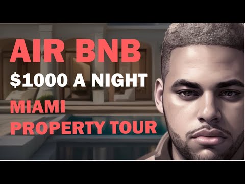 $1,000-A-Night Airbnb Miami Property Tour