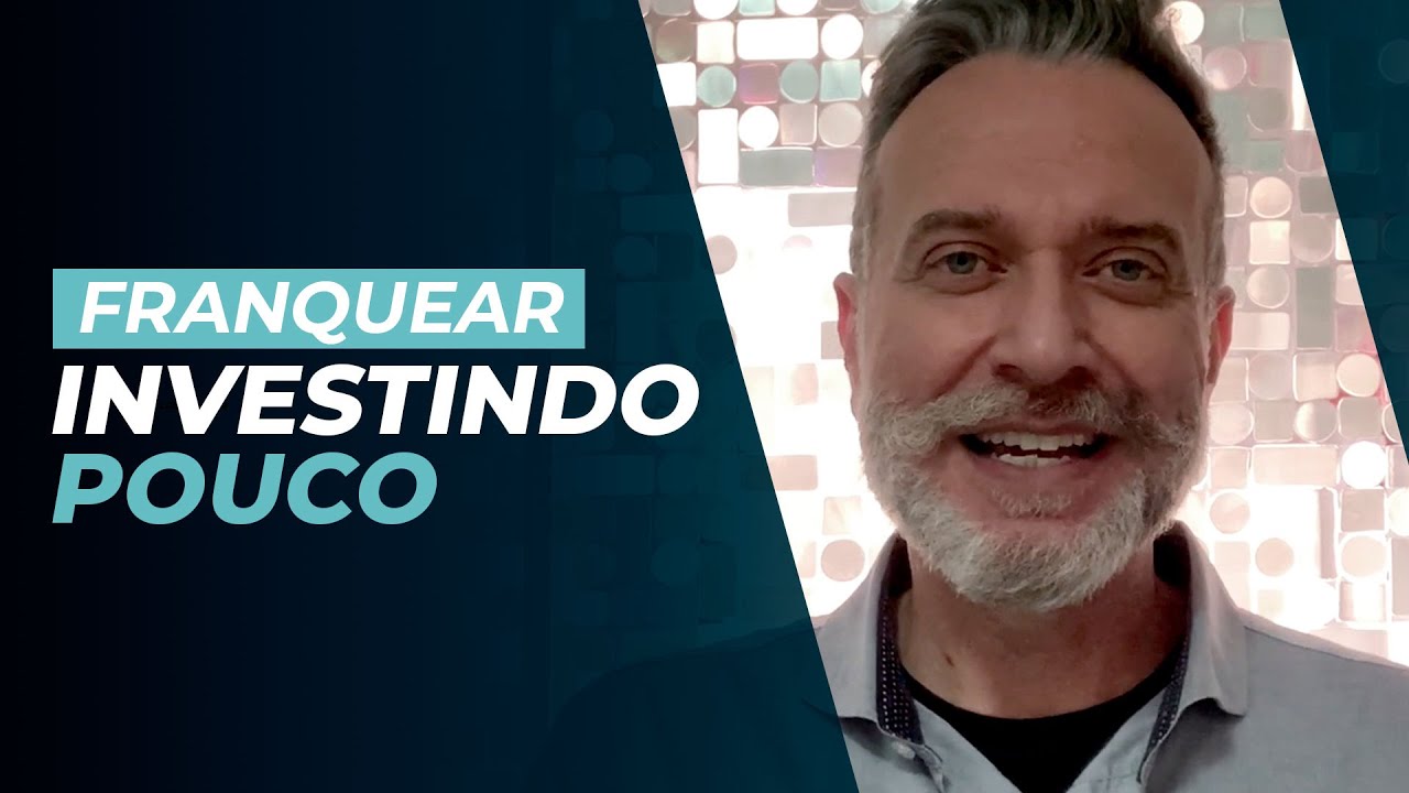 COMO FRANQUEAR INVESTINDO POUCO | Tenha uma franquia enxuta, gastando pouco