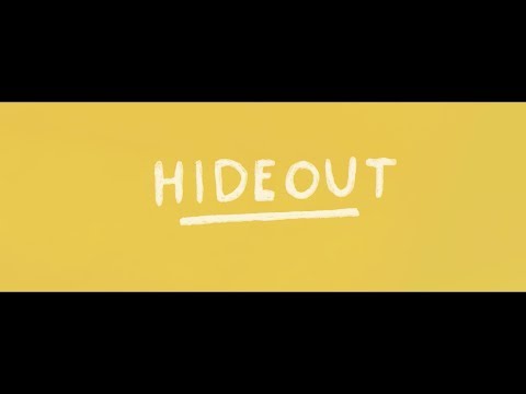 Hideout video