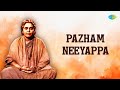 Pazham Neeyappa Audio Song Thiruvilaiyadal K V Mahadevan K B Sundarambal