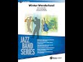 Winter Wonderland, arr. Jack Cooper – Score & Sound