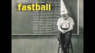 13 • Fastball - Nothing  (Demo Length Version)