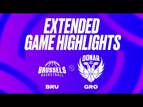Brussels Basketball vs. Donar Groningen Extended Game Highlights