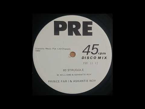 PRINCE FAR I & ASHANTIE ROY - 83 Struggle [1980]