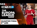 Europa League Picks Quarterfinals 2nd Leg | Europa League Odds, Soccer Predictions & Free Tips