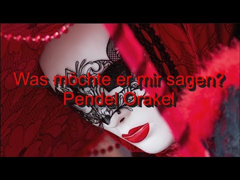 Was möchte er mir sagen? (Pendel Orakel)