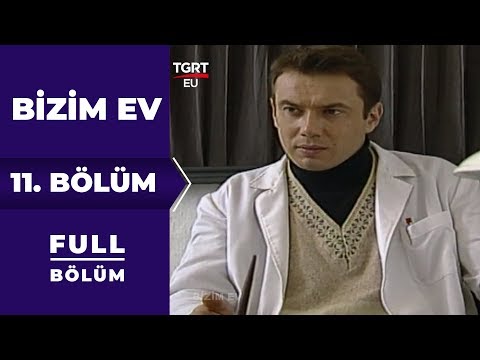 Bizim Ev | 11. Bölüm