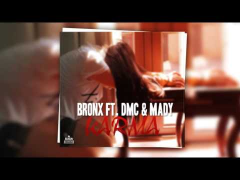 Marius Mihaila ( BR0NX ) ft. DMC & Mady - KARMA