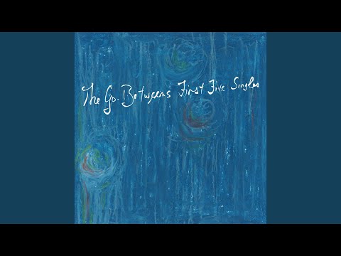 People Say - The Go-Betweens