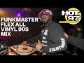 Funkmaster Flex All Vinyl 90's Hip-Hop Mix LIVE on Hot 97 NYC - Part 1