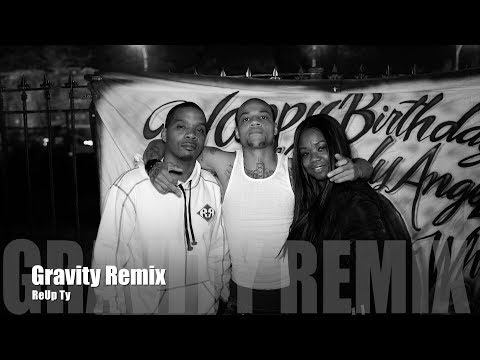 ReUp Ty - Gravity Remix (Music Video)