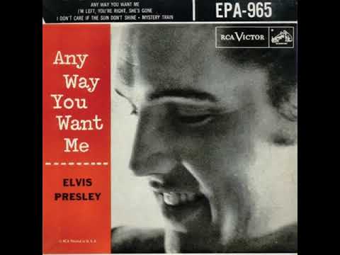 Elvis Presley - Any Way You Want Me (1956)